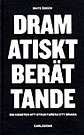 DRAMATISKT BERÄTTANDE, Mats Ödeen