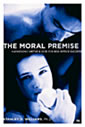 The Moral Premise, Stanley D. Williams